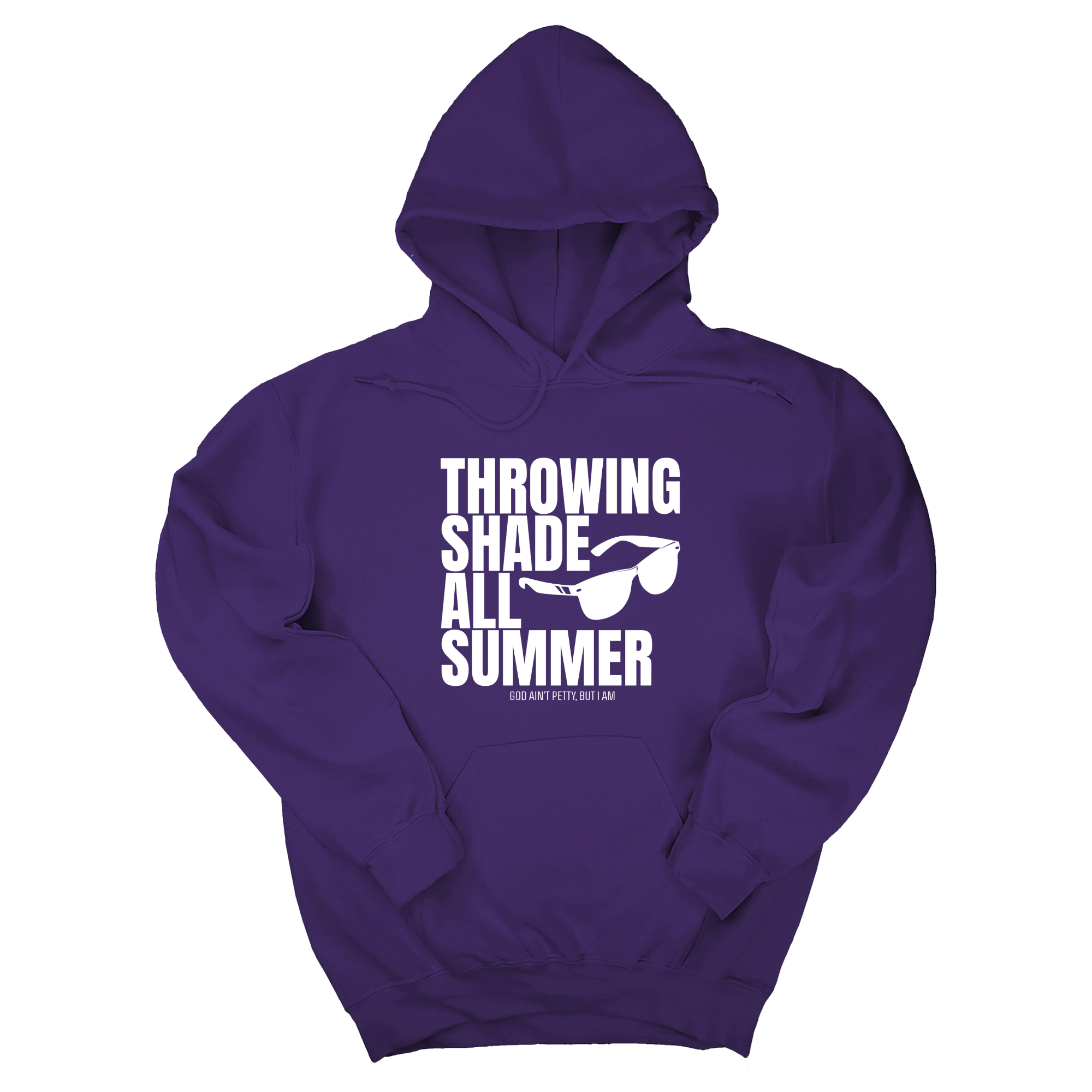 Throwing Shade All Summer Unisex Hoodie (Graphic Hoodie)-Hoodie-The Original God Ain't Petty But I Am