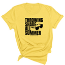Throwing shades all summer Unisex Tee (Graphic Tee)-T-Shirt-The Original God Ain't Petty But I Am