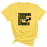 Throwing shades all summer Unisex Tee (Graphic Tee)-T-Shirt-The Original God Ain't Petty But I Am