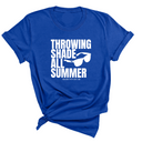 Throwing shades all summer Unisex Tee (Graphic Tee)-T-Shirt-The Original God Ain't Petty But I Am