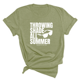Throwing shades all summer Unisex Tee (Graphic Tee)-T-Shirt-The Original God Ain't Petty But I Am