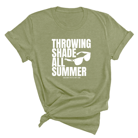 Throwing shades all summer Unisex Tee (Graphic Tee)-T-Shirt-The Original God Ain't Petty But I Am