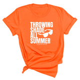 Throwing shades all summer Unisex Tee (Graphic Tee)-T-Shirt-The Original God Ain't Petty But I Am