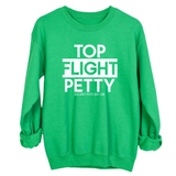Top Flight Petty Unisex Sweatshirt-Sweatshirt-The Original God Ain't Petty But I Am