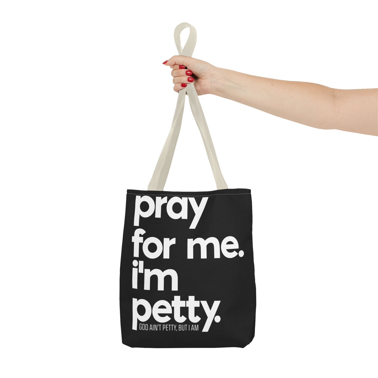 Tote Bag (AOP)-Bags-The Original God Ain't Petty But I Am