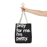 Tote Bag (AOP)-Bags-The Original God Ain't Petty But I Am