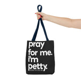Tote Bag (AOP)-Bags-The Original God Ain't Petty But I Am