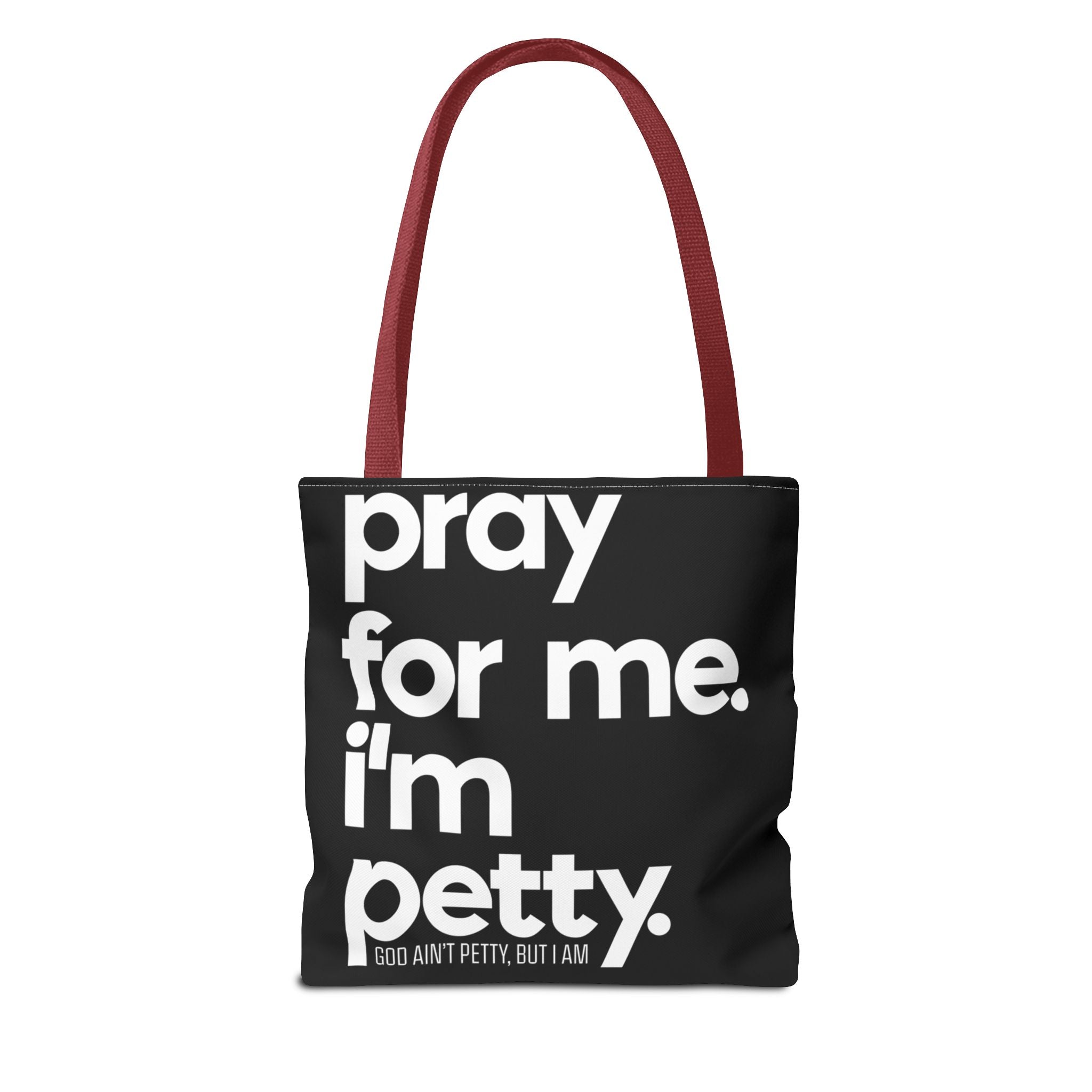 Tote Bag (AOP)-Bags-The Original God Ain't Petty But I Am