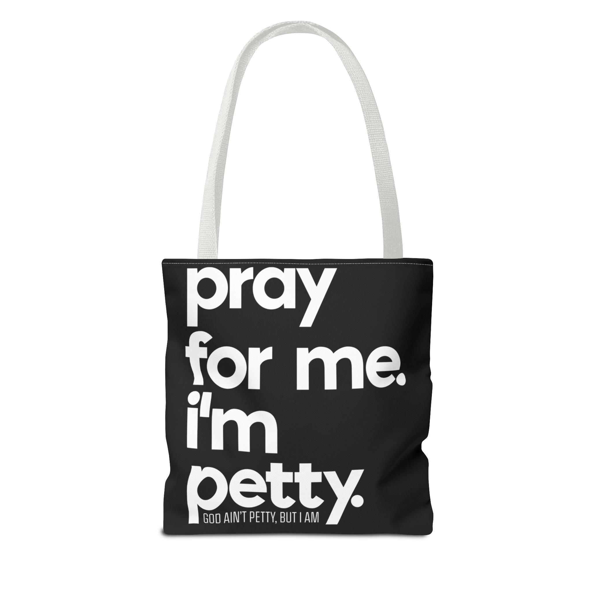 Tote Bag (AOP)-Bags-The Original God Ain't Petty But I Am
