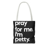 Tote Bag (AOP)-Bags-The Original God Ain't Petty But I Am