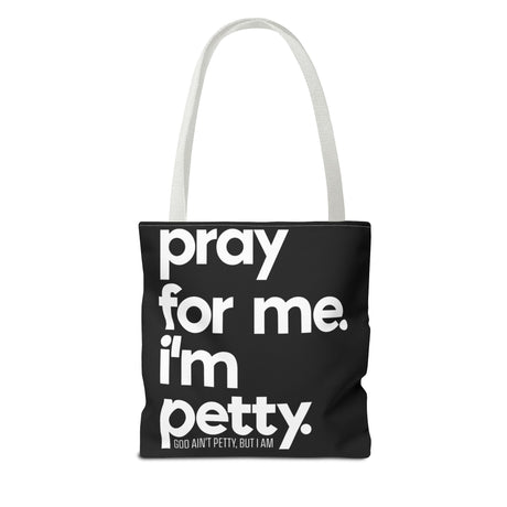 Tote Bag (AOP)-Bags-The Original God Ain't Petty But I Am
