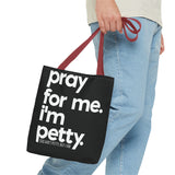Tote Bag (AOP)-Bags-The Original God Ain't Petty But I Am