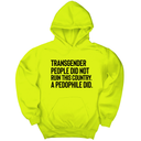 *HOODIE* Transgender People Did Not Ruin This Country. A Pedophile Did Unisex Hoodie
