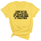 Turns out DEI wasn’t holding the country back. It was holding it together Unisex Tee-T-Shirt-The Original God Ain't Petty But I Am