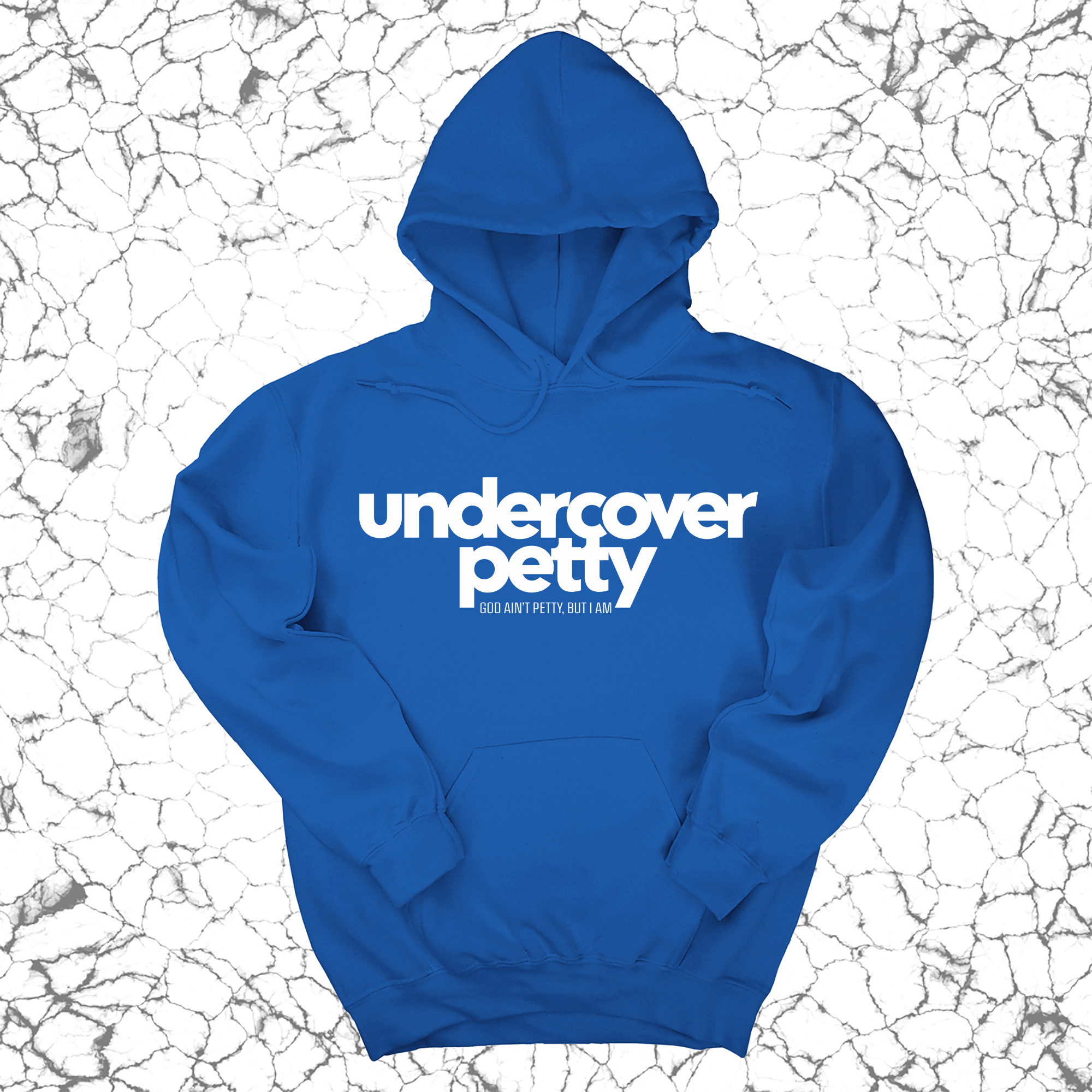 Undercover Petty Unisex Hoodie-Hoodie-The Original God Ain't Petty But I Am