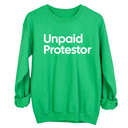 Unpaid Protestor Unisex Sweatshirt-Sweatshirt-The Original God Ain't Petty But I Am