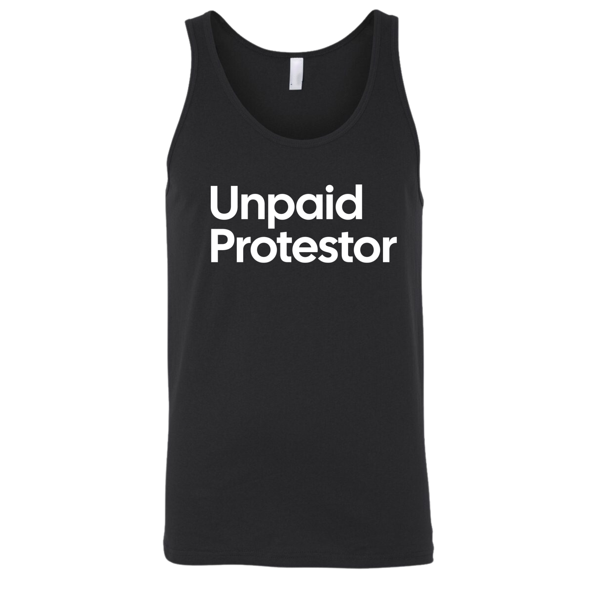 Unpaid Protestor Unisex Tank Top-T-Shirt-The Original God Ain't Petty But I Am