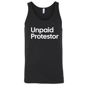 Unpaid Protestor Unisex Tank Top-T-Shirt-The Original God Ain't Petty But I Am