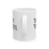 Very Petty, Very Spiteful Mug 11oz (White & Black)-Mug-The Original God Ain't Petty But I Am