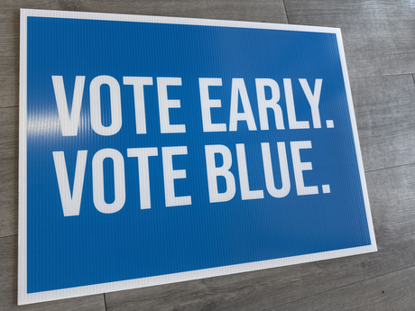 Vote Early Vote Blue Yard Sign-Yard Sign-The Original God Ain't Petty But I Am