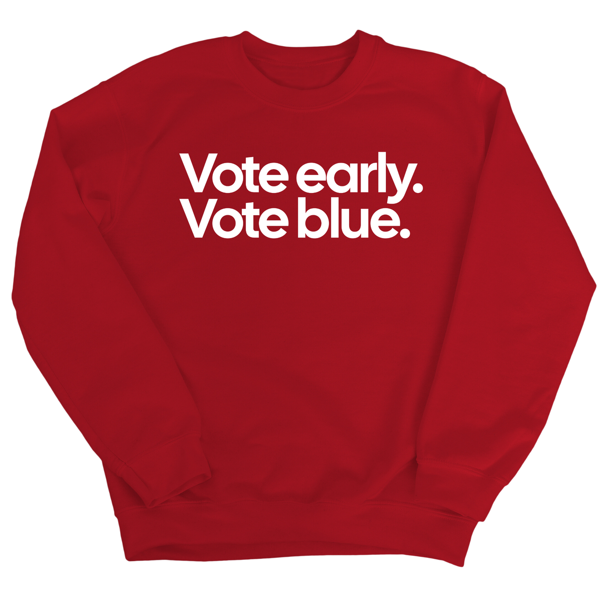 Vote Early. Vote Blue Unisex Sweatshirt-Sweatshirt-The Original God Ain't Petty But I Am