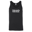 Vote Early. Vote Blue Unisex Tank Top-T-Shirt-The Original God Ain't Petty But I Am