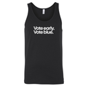 Vote Early. Vote Blue Unisex Tank Top-T-Shirt-The Original God Ain't Petty But I Am