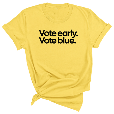Vote Early. Vote Blue Unisex Tee-T-Shirt-The Original God Ain't Petty But I Am