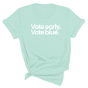 Vote Early. Vote Blue Unisex Tee-T-Shirt-The Original God Ain't Petty But I Am