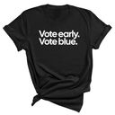 Vote Early. Vote Blue Unisex Tee-T-Shirt-The Original God Ain't Petty But I Am