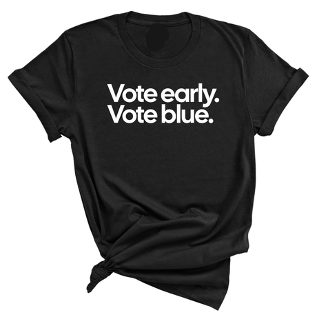 Vote Early. Vote Blue Unisex Tee-T-Shirt-The Original God Ain't Petty But I Am