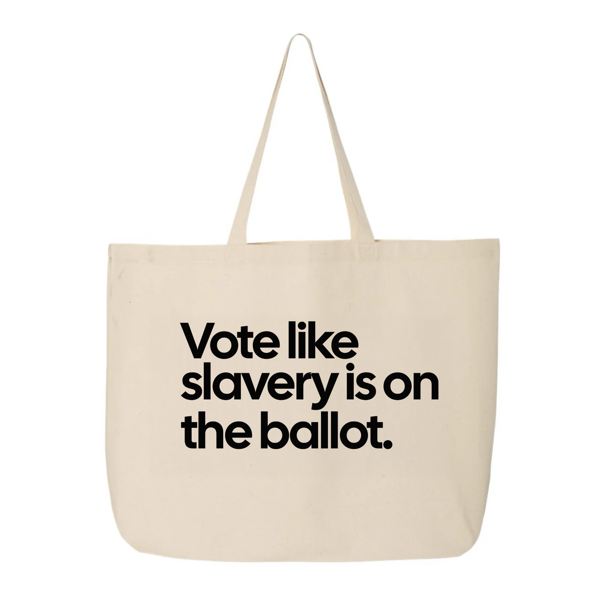 Vote Like Slavery Is on the Ballot Tote bag-Tote Bag-The Original God Ain't Petty But I Am