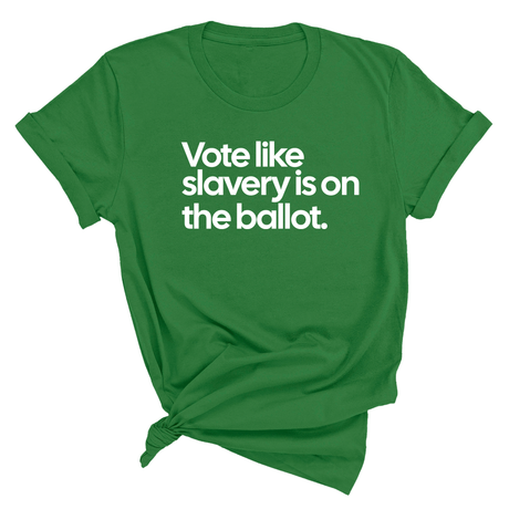 Vote Like Slavery Is on the Ballot Unisex Tee-T-Shirt-The Original God Ain't Petty But I Am