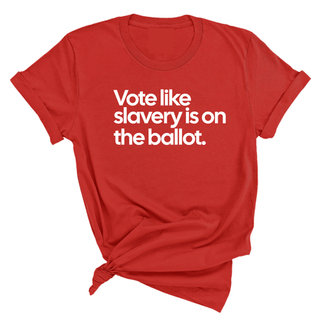 Vote Like Slavery Is on the Ballot Unisex Tee-T-Shirt-The Original God Ain't Petty But I Am