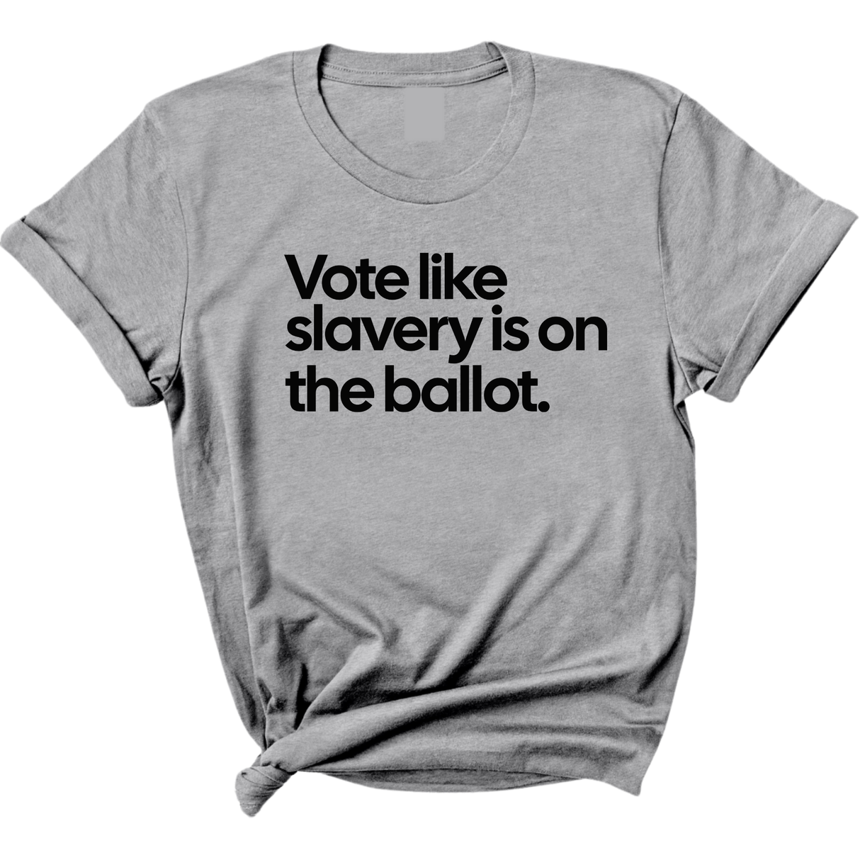 Vote Like Slavery Is on the Ballot Unisex Tee-T-Shirt-The Original God Ain't Petty But I Am