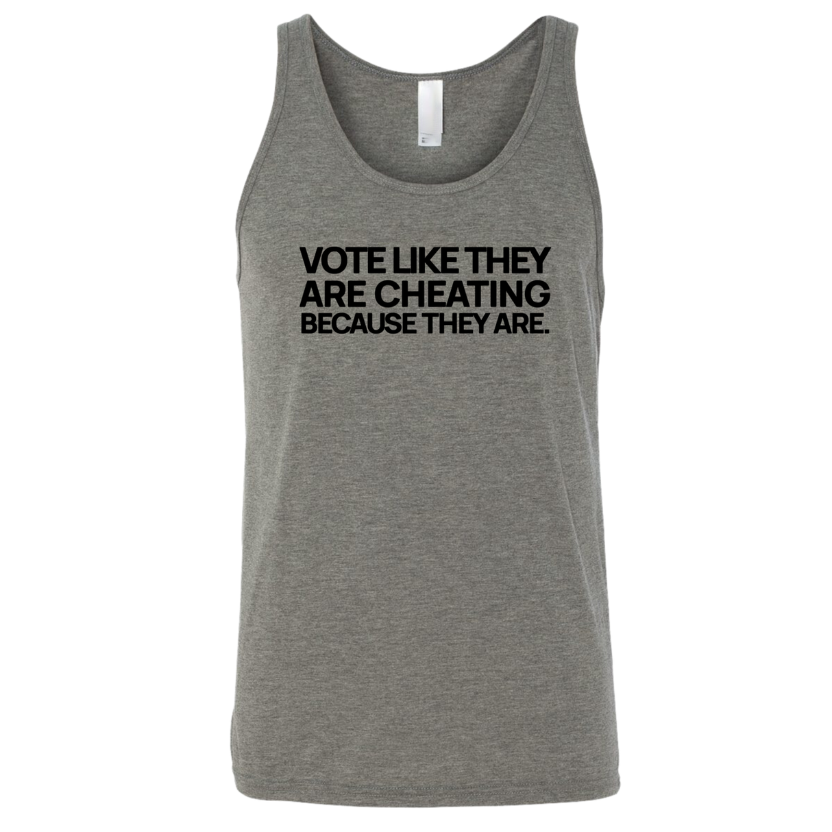 Vote like they are cheating because they are Unisex Tank Top-T-Shirt-The Original God Ain't Petty But I Am