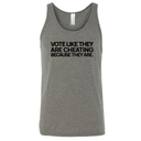 Vote like they are cheating because they are Unisex Tank Top-T-Shirt-The Original God Ain't Petty But I Am