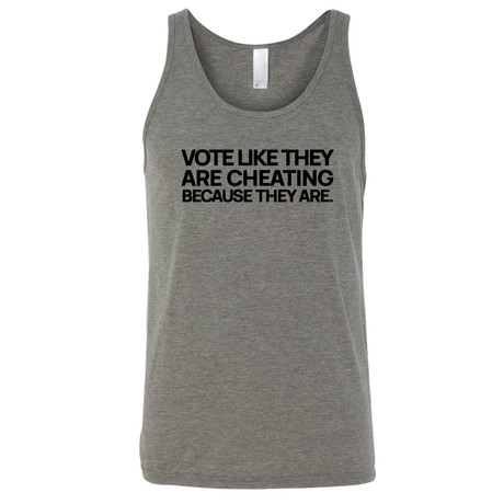 Vote like they are cheating because they are Unisex Tank Top-T-Shirt-The Original God Ain't Petty But I Am