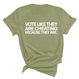 Vote like they are cheating because they are Unisex Tee-T-Shirt-The Original God Ain't Petty But I Am
