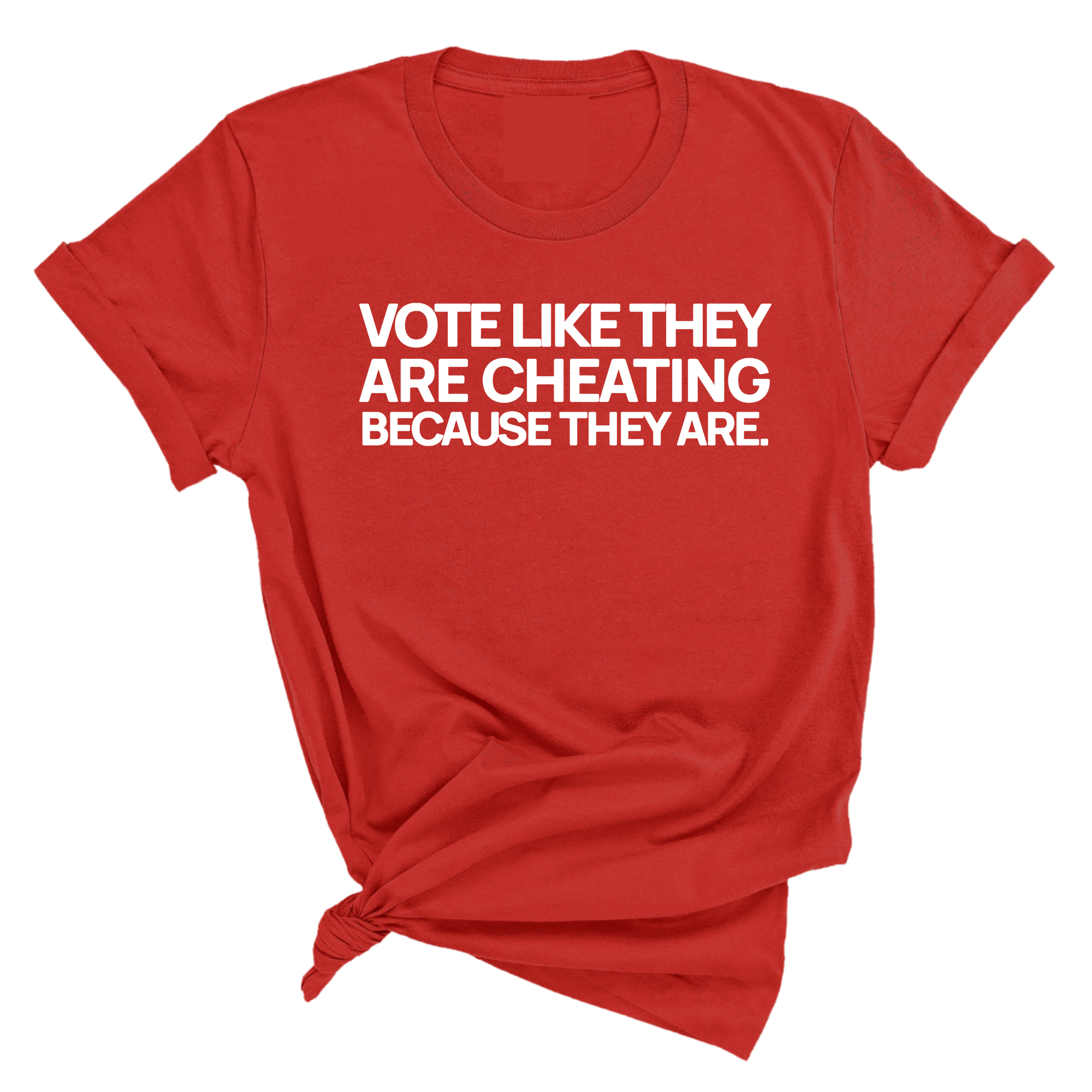 Vote like they are cheating because they are Unisex Tee-T-Shirt-The Original God Ain't Petty But I Am