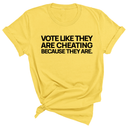 Vote like they are cheating because they are Unisex Tee-T-Shirt-The Original God Ain't Petty But I Am