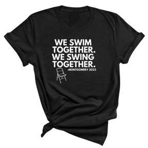 WITH CHAIR We Swim Together We Swing Together Montgomery Unisex Tee-T-Shirt-The Original God Ain't Petty But I Am