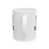 We are under reacting Mug 11oz (White & Black)-Mug-The Original God Ain't Petty But I Am