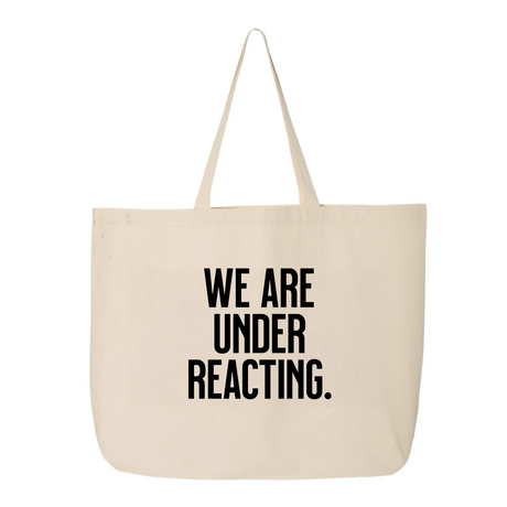 We are under reacting Tote bag-Tote Bag-The Original God Ain't Petty But I Am