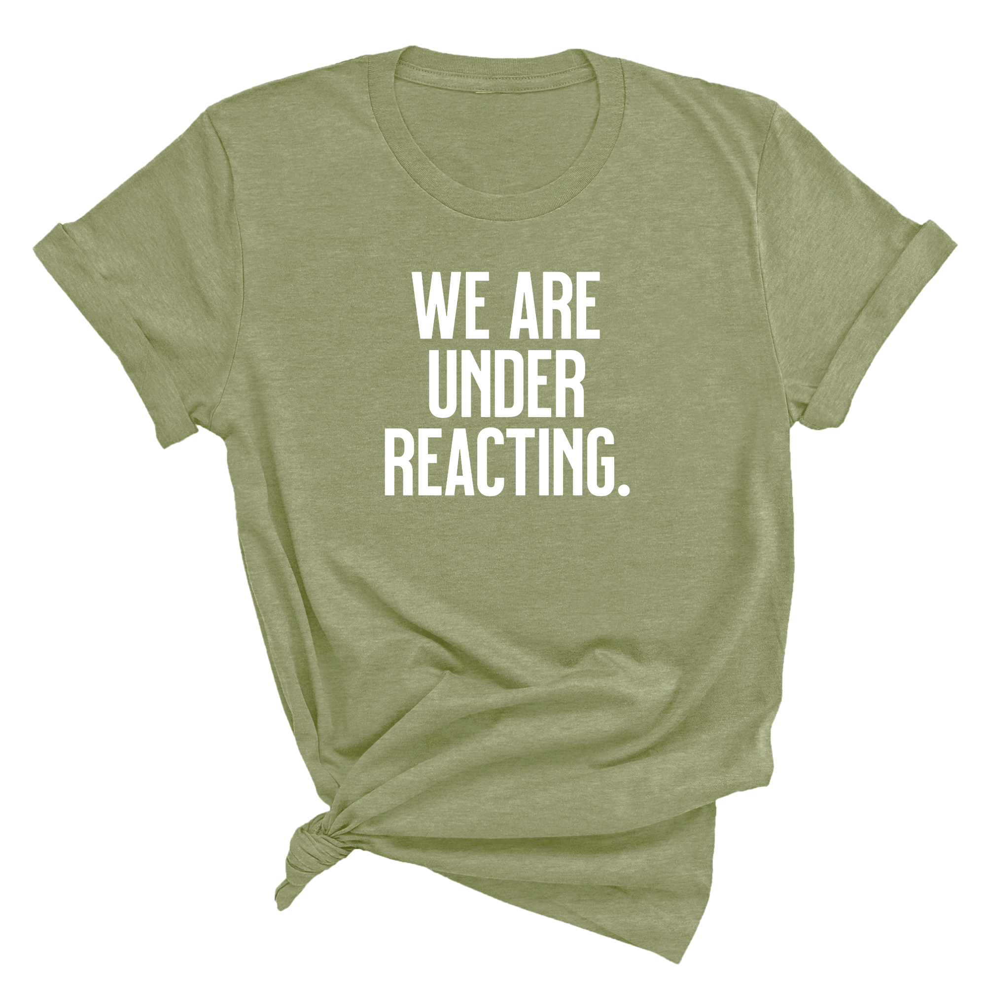 We are under reacting Unisex Tee-T-Shirt-The Original God Ain't Petty But I Am