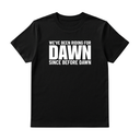 We been riding with Dawn since before dawn Unisex Tee-T-Shirt-The Original God Ain't Petty But I Am