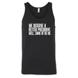 We deserve a better President. Well... Some of us do Unisex Tank Top-T-Shirt-The Original God Ain't Petty But I Am
