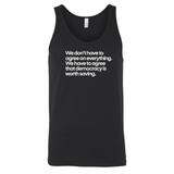 We don't have to agree on everything. We have to agree that democracy is worth saving Unisex Tank Top-T-Shirt-The Original God Ain't Petty But I Am