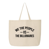 We the People vs the Billionaires Tote bag-Tote Bag-The Original God Ain't Petty But I Am