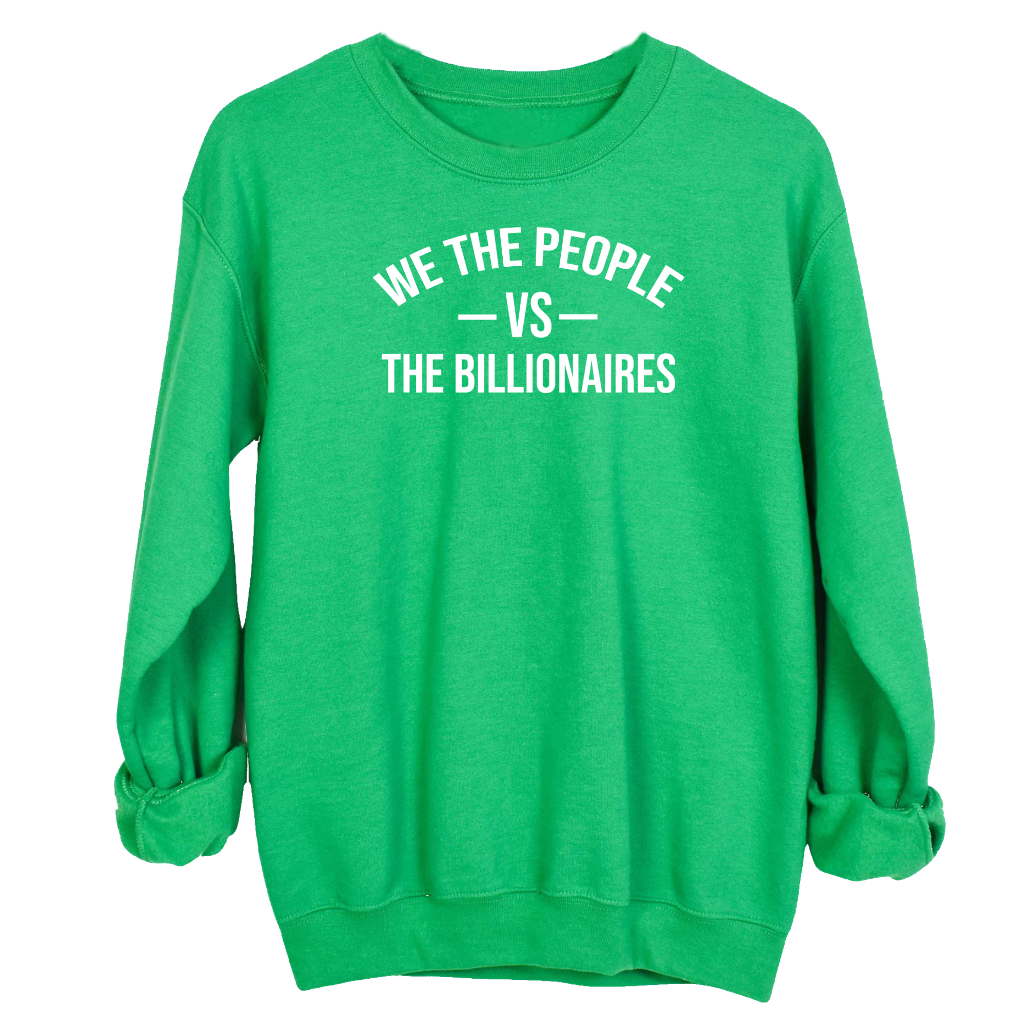 We the People vs the Billionaires Unisex Sweatshirt-Sweatshirt-The Original God Ain't Petty But I Am